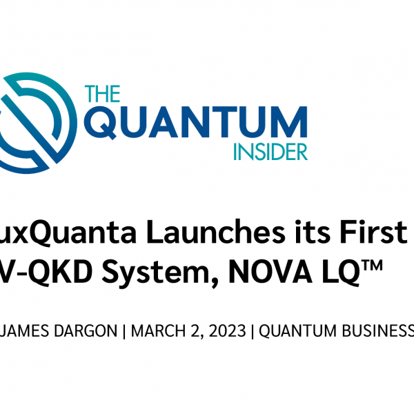 NOVA LQ™ Launch Covered by The Quantum Insider
